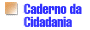 Caderno da cidadania